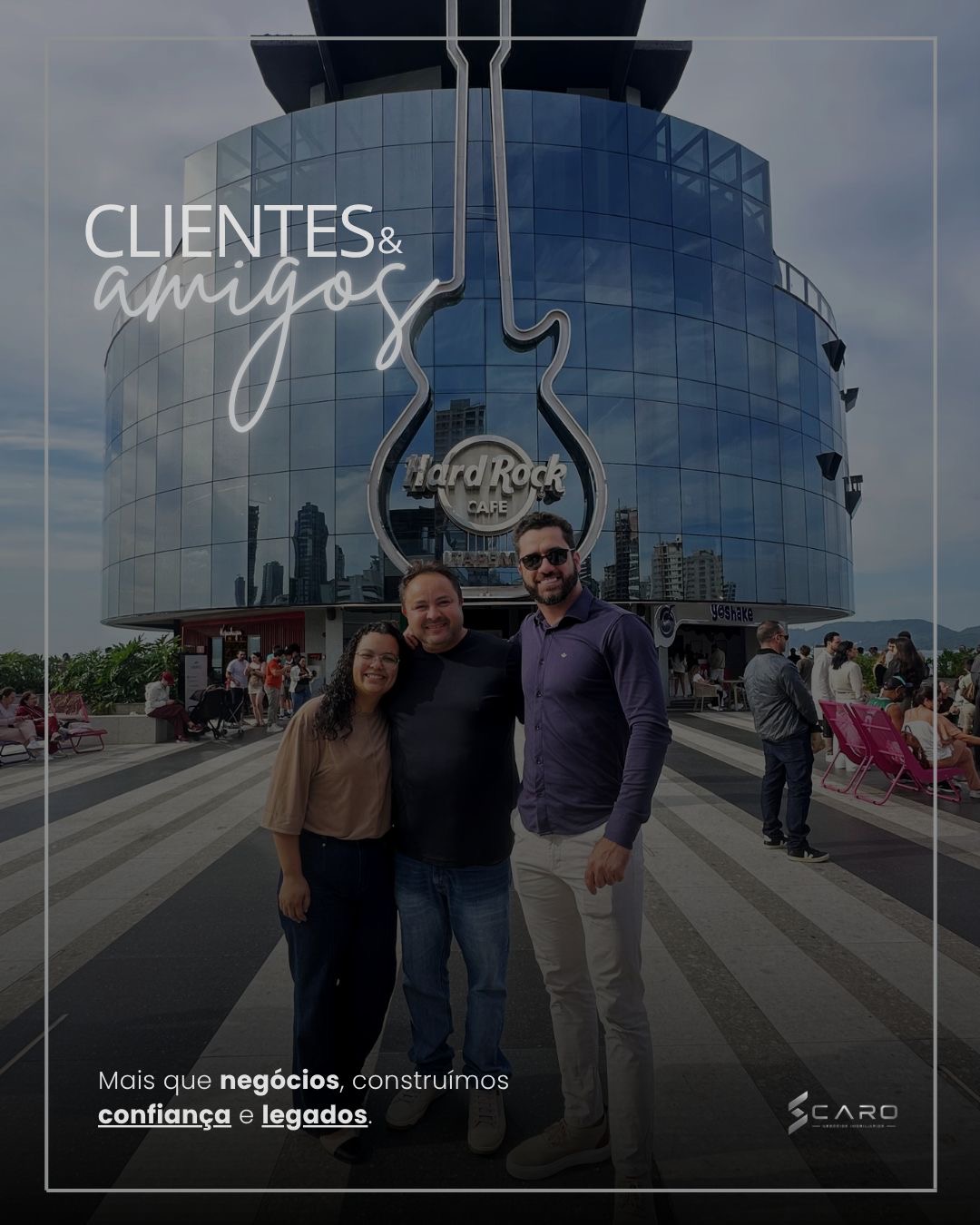 Clientes e amigos da SCARO Negócios Imobiliários 2